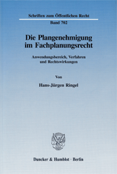 Die Plangenehmigung im Fachplanungsrecht