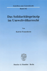 Das Solidaritätsprinzip im Umweltvölkerrecht