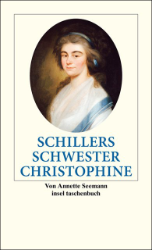 Schillers Schwester Christophine