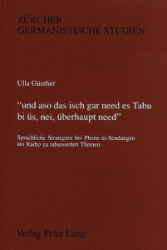 und aso das isch gar need es Tabu bi üs, nei, überhaupt need - Günther, Ulla