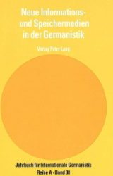 Neue Informations- und Speichermedien in der Germanistik