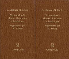 Dictionnaire des devises historiques et héraldiques. 5 volumes en 2 volumes