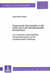 Promovierte Germanisten in der DDR und in der Bundesrepublik Deutschland