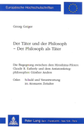 Der Täter und der Philosoph - Der Philosoph als Täter