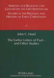 The Earlier Letters of Paul - and Other Studies