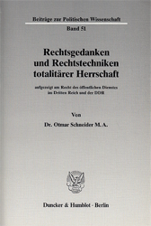 Rechtsgedanken und Rechtstechniken totalitärer Herrschaft,