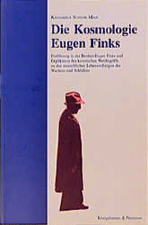 Die Kosmologie Eugen Finks - Schenk-Mair, Katharina