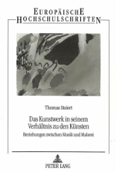 Das Kunstwerk in seinem Verhältnis zu den Künsten - Steiert, Thomas