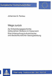 Wege zurück - Pankau, Johannes G.