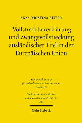 Vollstreckbarerklärung und Zwangsvollstreckung ausländischer Titel in der Europäischen Union