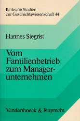 Vom Familienbetrieb zum Managerunternehmen