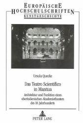 Das Teatro Scientifico in Mantua - Quecke, Ursula