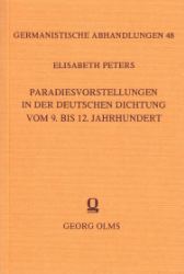Quellen und Charakter der Paradiesvorstellungen in der deutschen Dichtung vom 9.-12. Jahrhundert