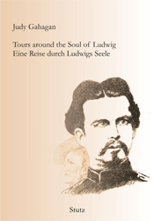 Tours around the Soul of Ludwig/Eine Reise durch Ludwigs Seele
