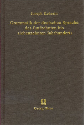Grammatik der deutschen Sprache des funfzehnten bis siebenzehnten Jahrhunderts
