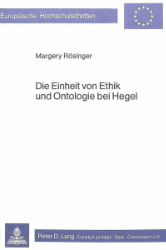 Die Einheit von Ethik und Ontologie bei Hegel