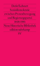 Sozialdemokratie zwischen Protestbewegung und Regierungspartei 1848 bis 1983