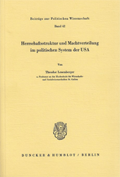 Herrschaftsstruktur und Machtverteilung im politischen System der USA