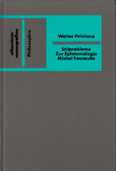 Stilprobleme. Zur Epistemologie Michel Foucaults