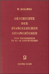 Geschichte der evangelischen Gesangbücher vom Niederrhein im 16.-18. Jahrhundert