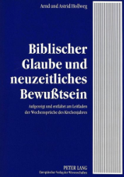 Biblischer Glaube und neuzeitliches Bewußtsein