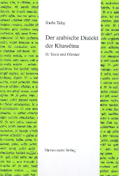 Der arabische Dialekt der Khawêtna. Band II