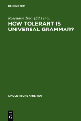 How Tolerant is Universal Grammar?