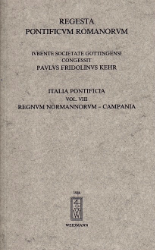 Regesta Pontificum Romanorum: Italia pontificia. Vol. VIII: Regnum Normannorum - Campania