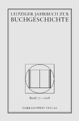 Leipziger Jahrbuch zur Buchgeschichte. Band 17 · 2008