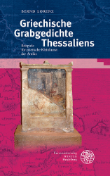 Griechische Grabgedichte Thessaliens