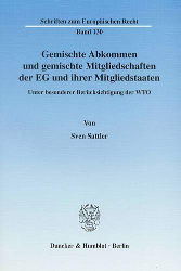 Gemischte Abkommen und gemischte Mitgliedschaften der EG und ihrer Mitgliedstaaten