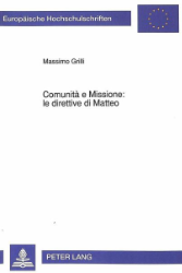 Comunità e Missione: le direttive di Matteo