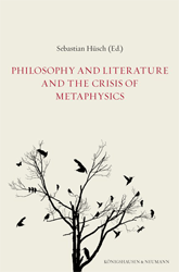 Philosophy and Literature and the Crisis of Metaphysics