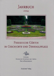 Preußische Gärten in Geschichte und Denkmalpflege