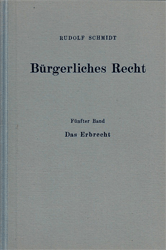 Bürgerliches Recht. Fünfter Band: Das Erbrecht