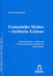 Existentieller Mythos - mythische Existenz