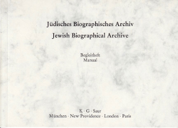 Jüdisches Biographisches Archiv/Jewish Biographical Archive. Begleitheft/Manual