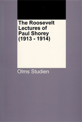 The Roosevelt Lectures of Paul Shorey (1913-1914)