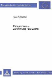 Pars pro toto - Zur Wirkung Paul Zechs