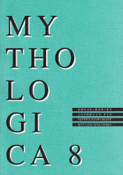 Mythologica. Düsseldorfer Jahrbuch für interdisziplinäre Mythosforschung. Band 8 (2002)