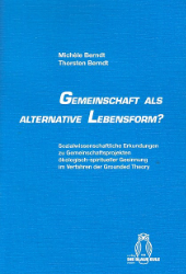 Gemeinschaft als alternative Lebensform?