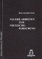 Neuere Arbeiten zur Nietzsche-Forschung