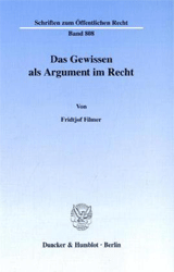 Das Gewissen als Argument im Recht