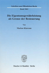 Die Eigentumsgewährleistung als Grenze der Besteuerung