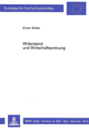 Widerstand und Wirtschaftsordnung