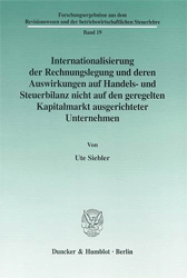 Internationalisierung der Rechnungslegung und deren Auswirkungen auf Handels- und Steuerbilanz nicht auf den geregelten Kapitalmarkt ausgerichteter Unternehmen