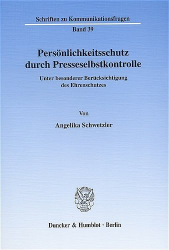 Persönlichkeitsschutz durch Presseselbstkontrolle