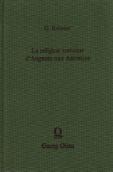 La religion Romaine d'Auguste aux Antonins
