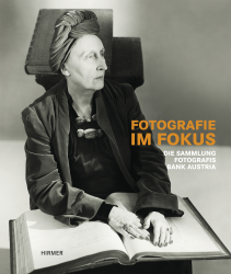 Fotografie im Fokus - Die Sammlung Fotografis Bank Austria