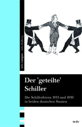 Der 'geteilte' Schiller